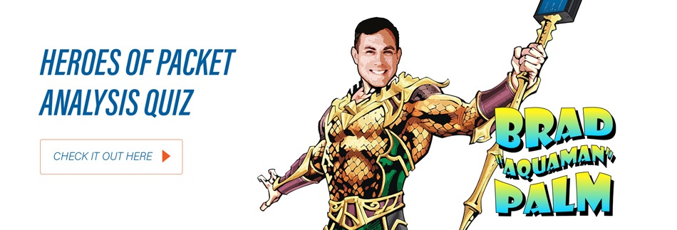 Heroes of Packet Analysis Quiz - Brad Palm