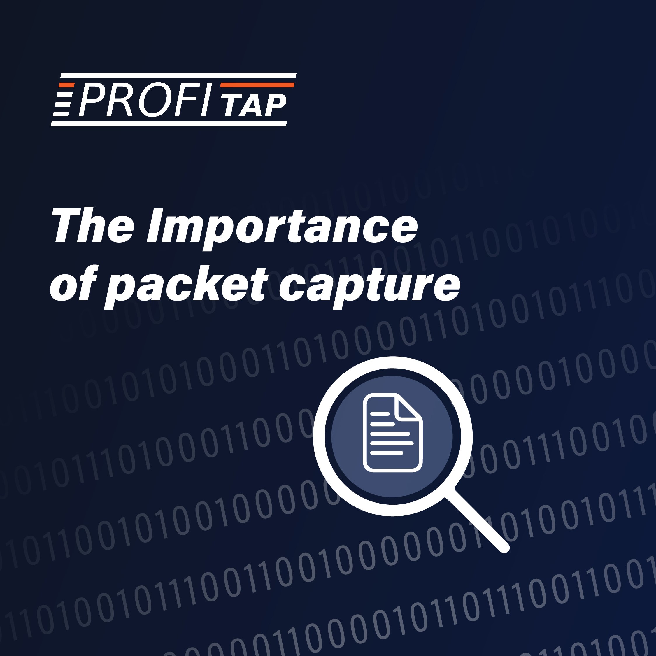 The importance of packet capture