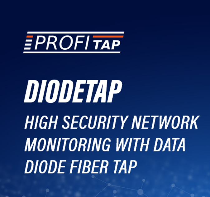 High Security Network Monitoring with Data Diode Fiber TAP